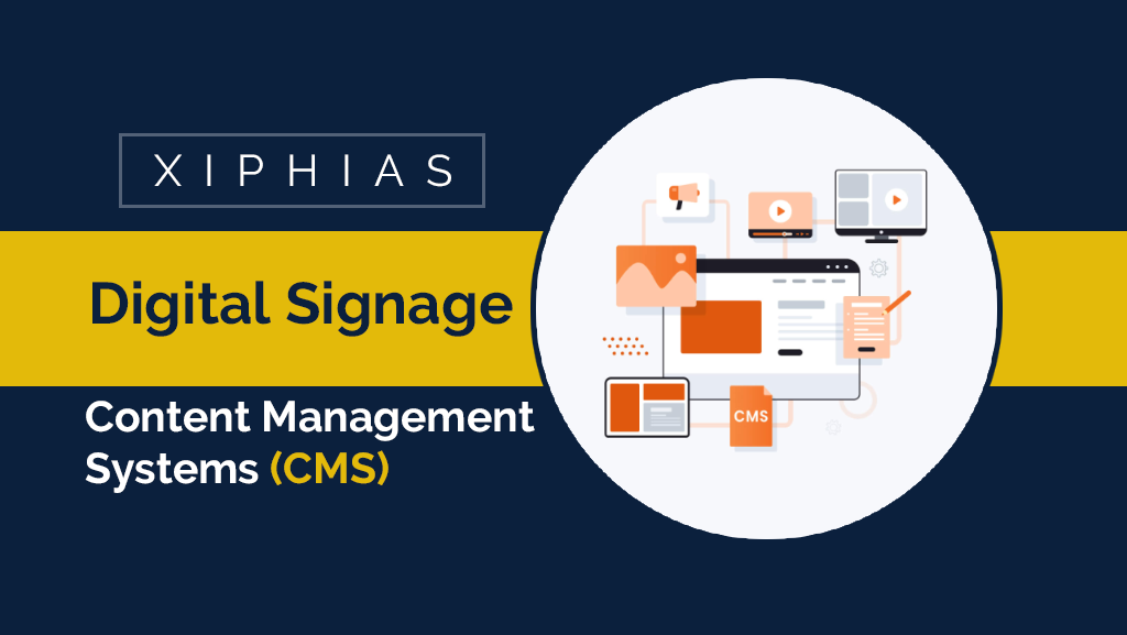 Digital Signage Content Management Systems